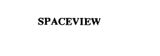 SPACEVIEW trademark