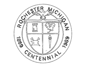 ROCHESTER MICHIGAN CENTENNIAL 1869 1969 