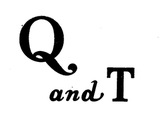 Q AND T