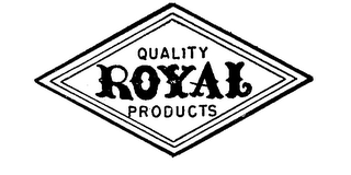 ROYAL QUALITY PRODUCTS 