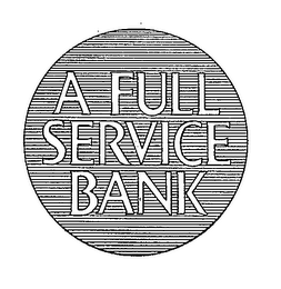 A FULL SERVICE BANK trademark