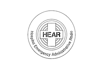 HEAR HOSPITAL EMERGENCY ADMINISTRATIVE RADIO