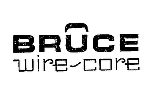 BRUCE WIRE-CORE