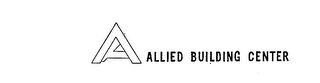 A ALLIED BUILDING CENTER trademark