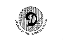 D DIPLOMAT/THE PLAYERS CHOICE 