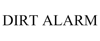 DIRT ALARM trademark