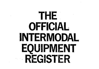 THE OFFICIAL INTERMODAL EQUIPMENT REGISTER