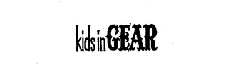 KIDS IN GEAR