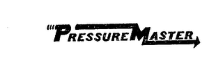 PRESSURE MASTER