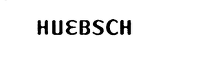 HUEBSCH trademark