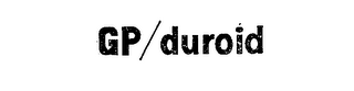GP/DUROID