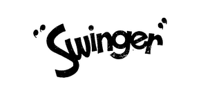 "SWINGER"