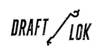 DRAFT LOK