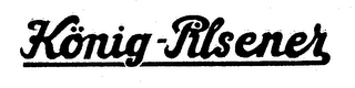 KONIG-PILSENER trademark