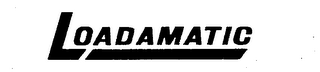 LOADAMATIC trademark