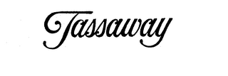 TASSAWAY