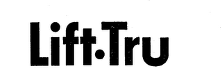 LIFT-TRU trademark