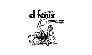 EL FENIX RESTAURANTS