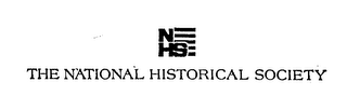 THE NATIONAL HISTORICAL SOCIETY NHS