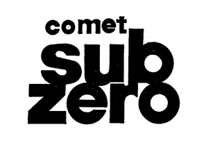 COMET SUB ZERO