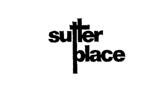 SUTTER PLACE