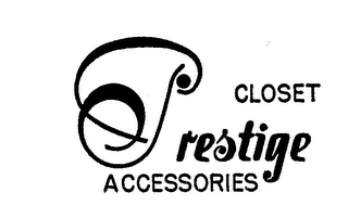 CLOSET PRESTIGE ACCESSORIES