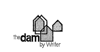 THE DAM BY WRITER