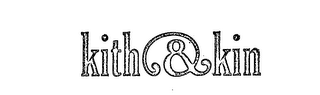 KITH & KIN trademark