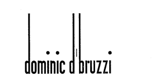 DOMINIC D'BRUZZI