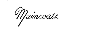 MAINCOATS