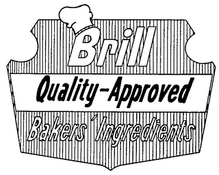 BRILL QUALITY-APPROVED BAKERS' INGREDIENTS