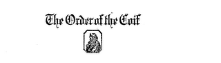 THE ORDER OF THE COIF trademark