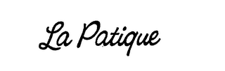 LA PATIQUE