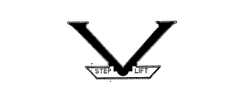 V STEP LIFT