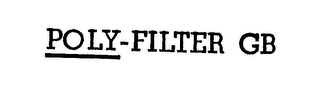 POLY-FILTER GB trademark