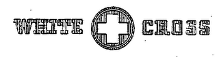 WHITE CROSS trademark