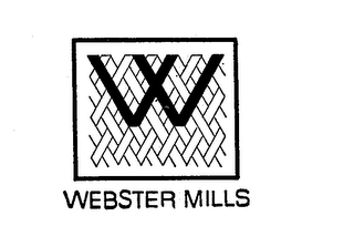 WEBSTER MILLS W 
