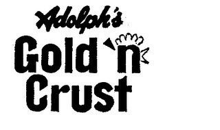 ADOLPH'S GOLD 'N CRUST
