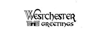 WESTCHESTER GREETINGS