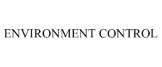 ENVIRONMENT CONTROL trademark