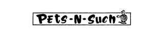 PETS-N-SUCH trademark