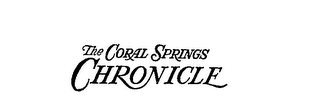 THE CORAL SPRINGS CHRONICLE