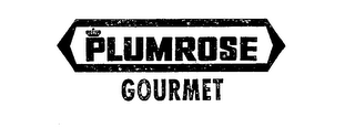 PLUMROSE GOURMET