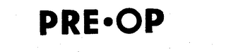 PRE-OP trademark