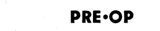 PRE.OP trademark
