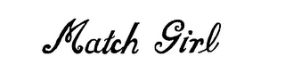 MATCH GIRL