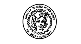 QUALITY PLASTIC HOUSEWARES FOR EVERY HOUSEWIFE