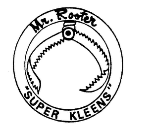 MR. ROOTER "SUPER KLEENS"