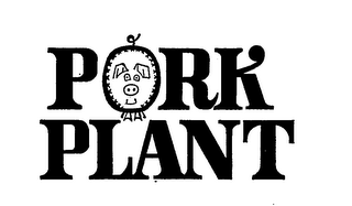 PORK PLANT