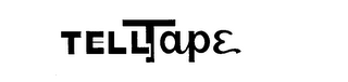 TELLTAPE